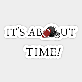 It's about time Sticker